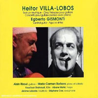 Villa-Lobos et Gismonti